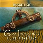 Roswell Six "Terra Incognita A Line In The Sand"