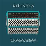 Rowntree, Dave "Radio Songs"