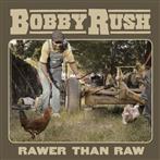 Rush, Bobby "Rawer Than Raw"