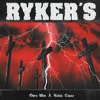 Ryker's "Ours Was A Noble Cause"