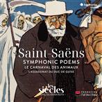 Saint-Saens "Symphonic Poems - Le Carnaval Des Animaux - L'Assassinat Du Duc De Guise Les Siecles Roth"