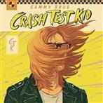 Sammy Brue "Crash Test Kid LP"