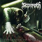 Sepiroth "Condemned To Suffer"