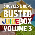 Shovels & Rope "Busted Juice Box LPCD"
