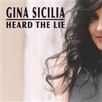 Sicilia, Gina "Heard The Lie"