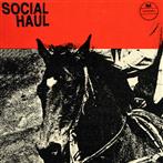 Social Haul "Social Haul LP"