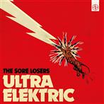 Sore Losers, The "Ultra Elektric"