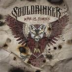 Souldrinker "War Is Coming"
