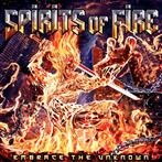 Spirits Of Fire "Embrace The Unknown"