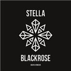 Stella Blackrose "Death And Forever"