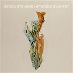 Stevens, Becca "Becca Stevens | Attacca Quartet"