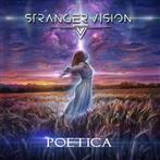 Stranger Vision "Poetica"