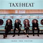 Tax The Heat "Change Your Position"