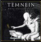 Temnein "White Stained Inferno"