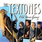Textones, The "Old Stone Gang"