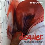 Therapy? "Disquiet - Restless Edition"