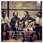 Thrace "Sunday Morning Sessions"