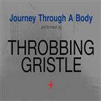 Throbbing Gristle, The "Journey Through A Body"