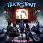 Trick Or Treat "A Creepy Night Live"