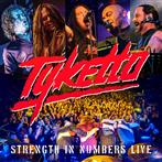 Tyketto "Strength In Numbers Live"