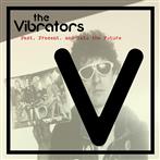Vibrators, The "Past Present And Into The Future LP"