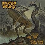 Violation Wound "Dying To Live Living To Die"