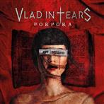 Vlad In Tears "Porpora"