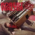 Walter, Robert "Super Heavy Organ"