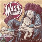 Wash Of Sounds "Heaven's Crying"