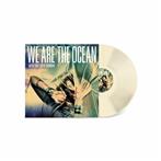 We Are The Ocean "Maybe Today Maybe Tomorrow LP"