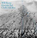 Will Burns & Hannah Peel "Chalk Hill Blue LP"