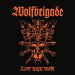 Wolfbrigade "Life Knife Death"