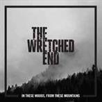 Wretched End, The "In The Woods From These Mountains"