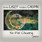 Ya-Fei Chuang "Chopin Liszt"