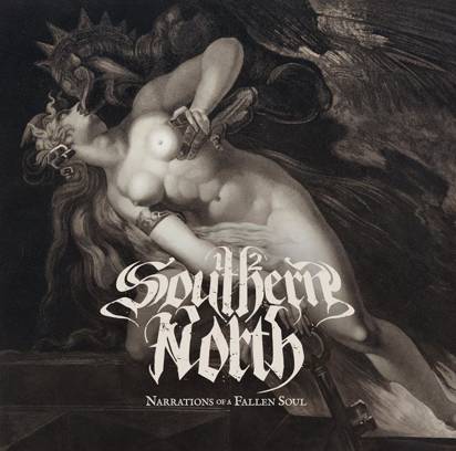 1/2 Southern North "Narrations Of A Fallen Soul"