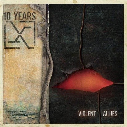 10 Years "Violent Allies"