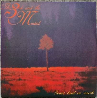 3rd And The Mortal, The "Tears Laid In Earth LP BLUE"