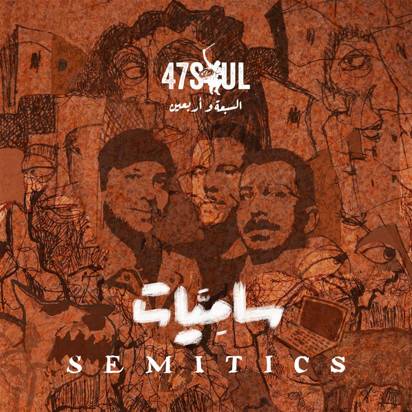 47Soul "Semitics"