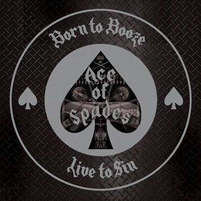 Ace Of Spades Alan Davey "Born To Booze Live To Sin A Tribute To Motorhead"