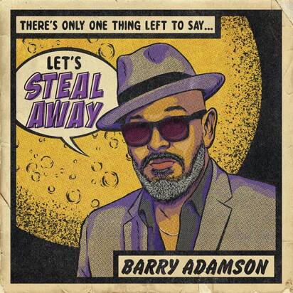 Adamson, Barry "Steal Away EP"