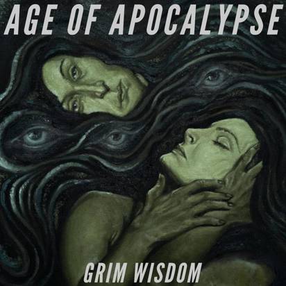 Age Of Apocalypse "Grim Wisdom"
