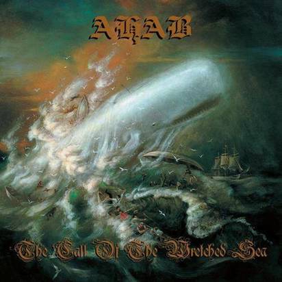 Ahab "The Call Of The Wretched Sea"