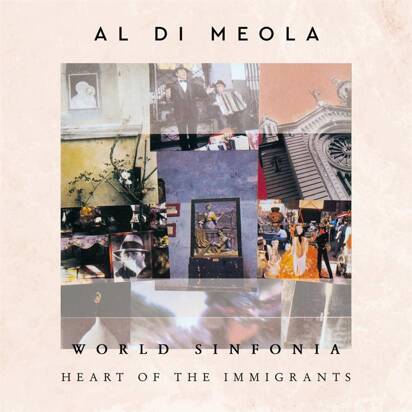 Al Di Meola "World Sinfonia Heart Of The Immigrants"