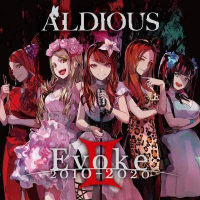 Aldious "Evoke II 2010-2020"