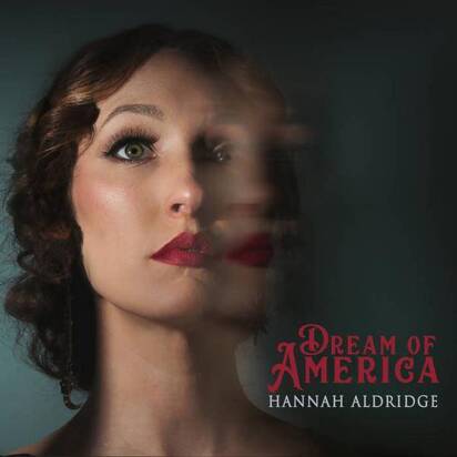 Aldridge, Hannah "Dream Of America"