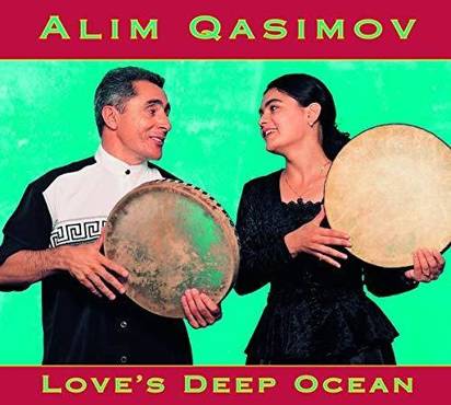 Alim Qasimov Ensemble "Love's Deep Ocean"