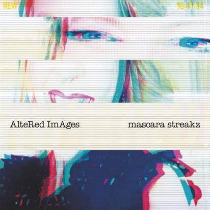 Altered Images "Mascara Streakz LP"