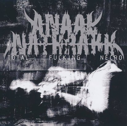 Anaal Nathrakh "Total Fucking Necro"