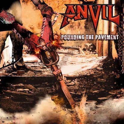 Anvil "Pounding The Pavement"
