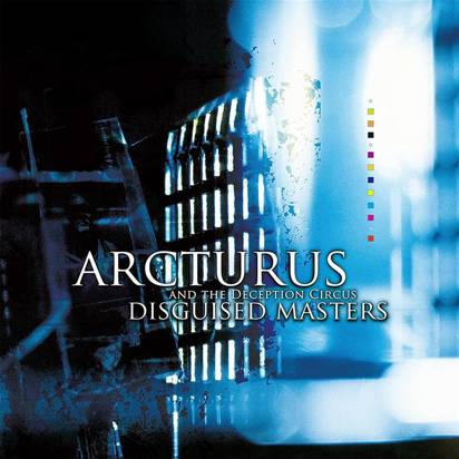 Arcturus "Disguised Masters"